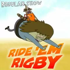 Ride ‘Em Rigby