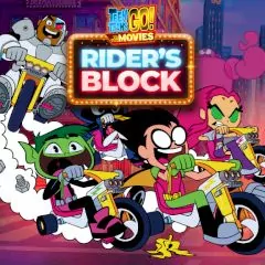 Teen Titans Go!: Rider’s Block