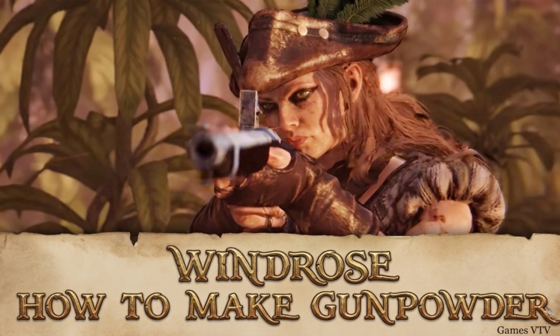 Windrose How To Make Gunpowder Guide